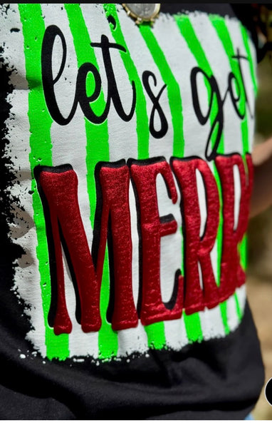 Let’s Get Merry Tee