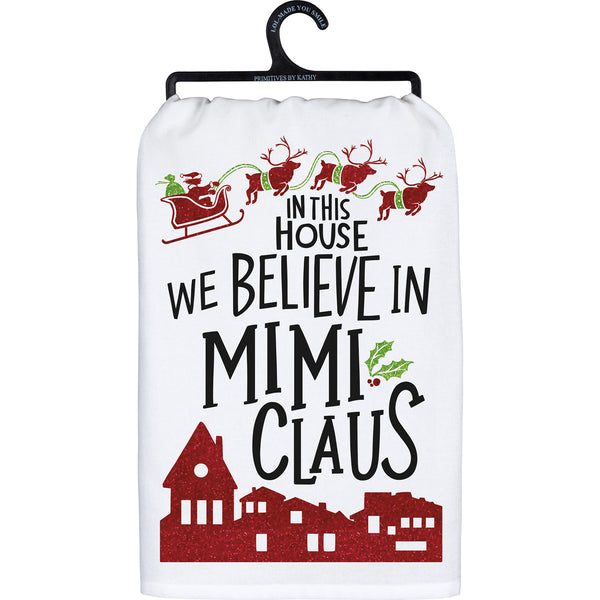 We Believe In "Grandma Assortment" Claus Kitchen Towel