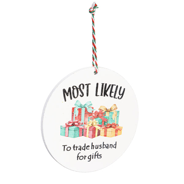 Santa Ornament Christmas Most Likely To... 12 STYLES