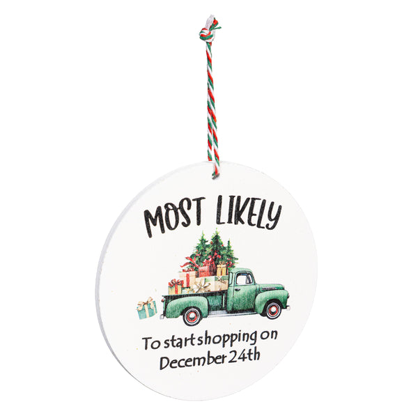 Santa Ornament Christmas Most Likely To... 12 STYLES