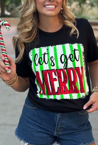 Let’s Get Merry Tee
