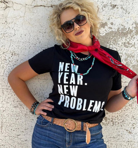 New Year New Problems Black T Shirt