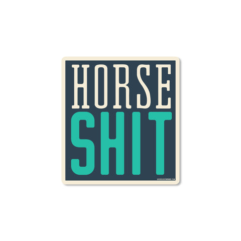 Good Southerner - Horse Shit Sticker