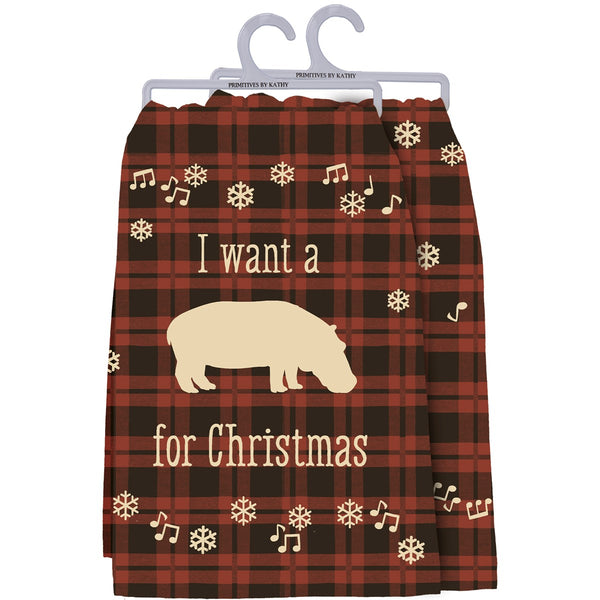 Dish Towel- I want a Hippo for Christmas