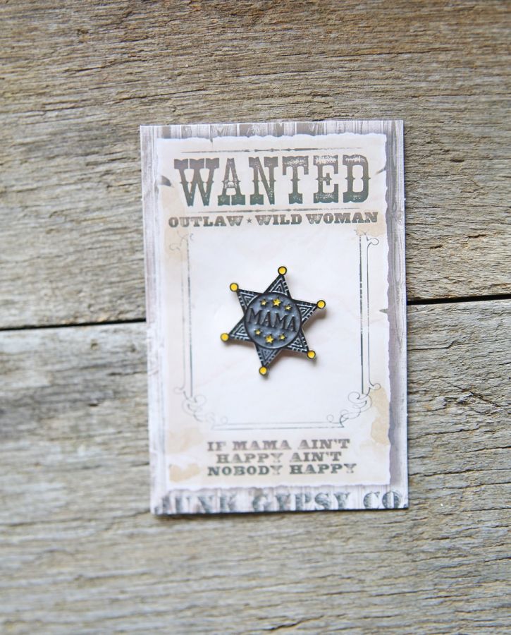 Wanted/MaMa Pin
