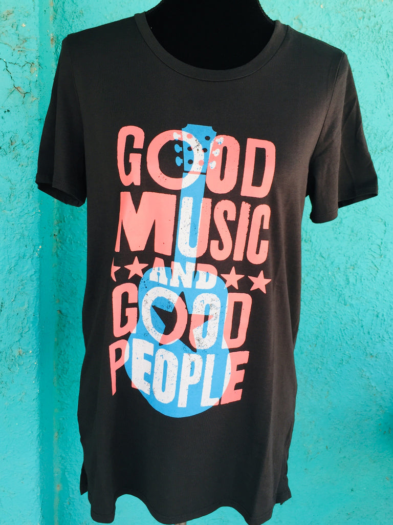Good Music And Good People T-Shirt